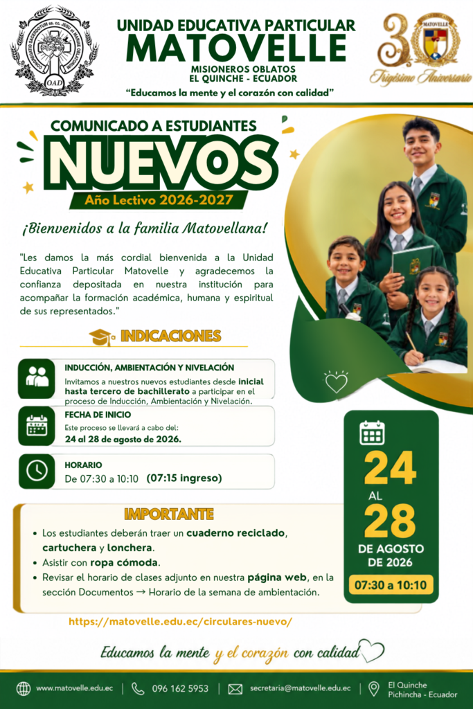 Les damos la más cordial bienvenida a la Unidad Educativa Particular Matovelle y agradecemos la confianza depositada en nuestra institución para acompañar la formación académica, humana y espiritu (1)